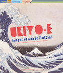 Ukiyo-e, images du monde flottant